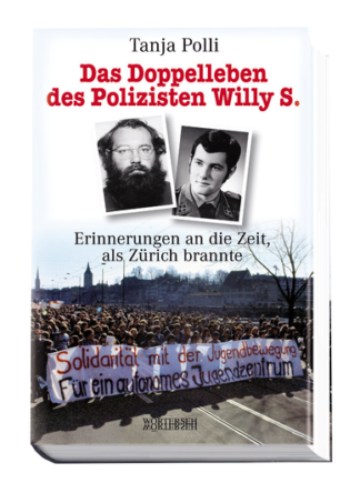 Das Doppelleben des Polizisten Willy S.