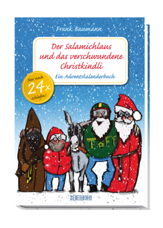 Der Salamichlaus und das verschwundene Christkindli