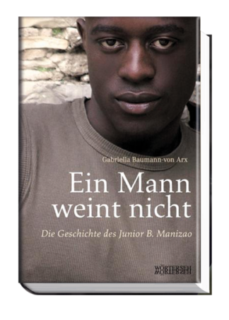 Ein Mann weint nicht