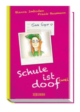Schule ist doof 2