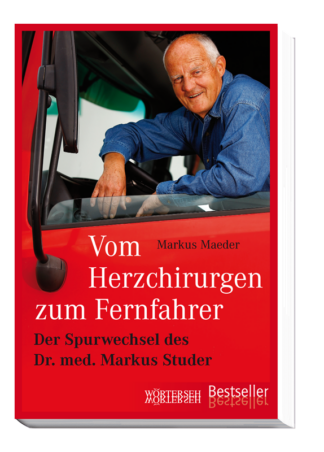 Vom Herzchirurgen zum Fernfahrer
