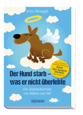 Der Hund starb – was er nicht überlebte