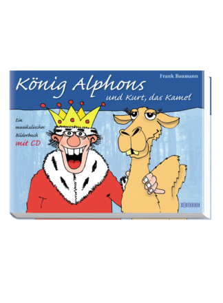 König Alphons und Kurt, das Kamel